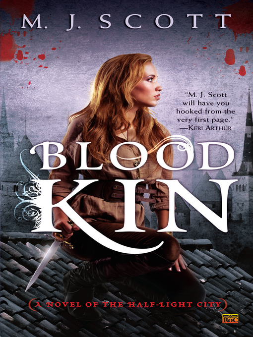 Title details for Blood Kin by M.J. Scott - Available